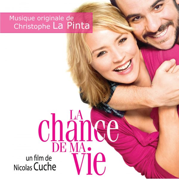 La Chance de ma vie - christophe la pinta - BOriginal