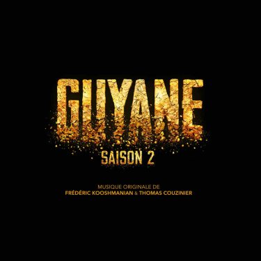 Guyane Saison 2 - BOriginal