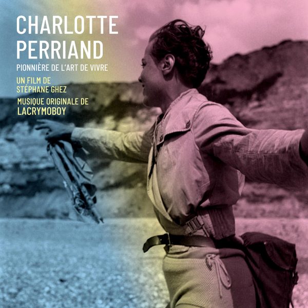BOriginal - Charlotte Perriand - Lacrymoboy - Bande Originale du Film