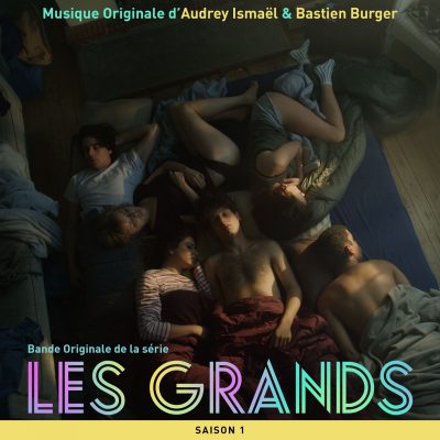 BOriginal - Les Grands - Audrey Ismaël & Bastien Burger - Saison 1