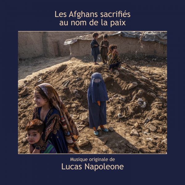 BOriginal - Les Afghans sacrifiés au nom de la paix - Lucas Napoleone