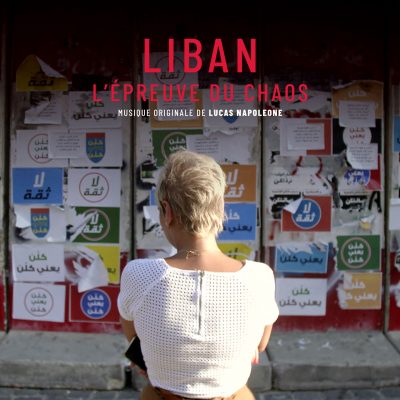 BOriginal - Liban, l'épreuve du chaos - Lucas Napoleone