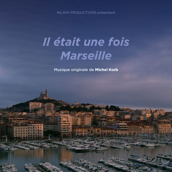BOriginal - Il était une fois Marseille - Michel Korb