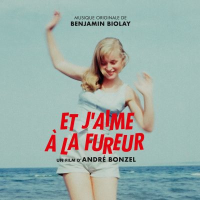 BOriginal - Et j'aime à la fureur - Benjamin Biolay