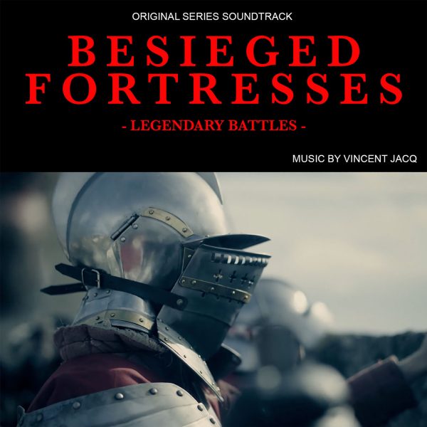 BOriginal - Besieged Fortresses, Legendary Battles - Vincent Jacq