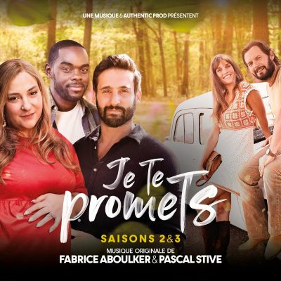 BOriginal - Je te promets - Saisons 2 & 3 - Fabrice Aboulker - Pascal Stive